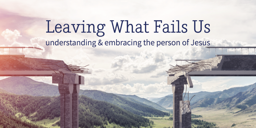 A Study of the Book of John, Chapters 1-3 | Leaving What Fails Us